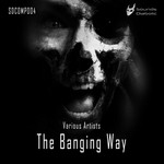 cover: Various - The Banging Way