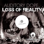 cover: Auditory Dope - Loss Of Reality