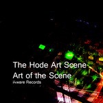 cover: Art Of The Scene - The Hode Art Scene