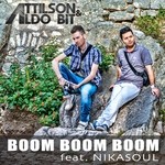 cover: Aldo Bit|Attilson|Nikasoul - Boom Boom Boom (remixes)