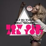 cover: Dj Iq Talo|Miko Mission - How Old Are You?