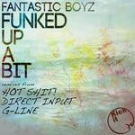 cover: Fantastic Boyz - Funked Up A Bit