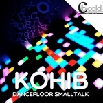 cover: Kohib - Dancefloor Small Talk