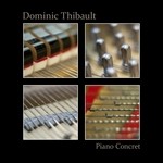 cover: Dominic Thibault - Piano Concret EP