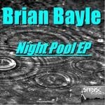 cover: Brian Bayle - Night Pool EP