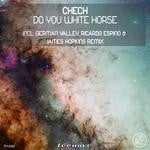 cover: Chech - Do You White Horse