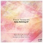 cover: Vince Forwards - Daily Reliving