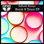 cover: Raffaello Bonaga - Break It Down