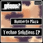 cover: Humberto Plaza - Techno Solutions EP