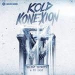 cover: Kold Konexion - Silent Secrets & My Case