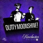 cover: Dutty Moonshine - Rauchestra Volume 2