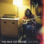 cover: The War On Drugs - Red Eyes