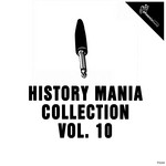 cover: Various - History Mania Collection Vol 10