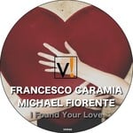 cover: Caramia, Francesco|Michael Fiorente - I Found Your Love