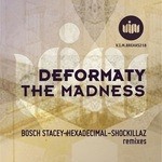 cover: Deformaty - THE MADNESS