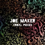 cover: Joe Maker - Tribal Pieces