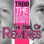 cover: Various - The Best Of The Real Booty Babes (Remixes)