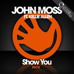 cover: Kellie Allen|Moss, John - Show You