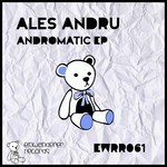 cover: Ales Andru - Andromatic EP