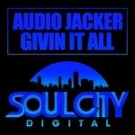 cover: Audio Jacker - Givin It All