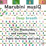 cover: Marubini Musiq - Take A Deep Breath EP