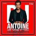 cover: Dj Antoine|Mad Mark|B Case|U Jean - House Party