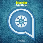 cover: Disorder - Outer Worlds