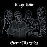 cover: Bone Thugs N Harmony|Krayzie Bone - Krayzie Bone presents The Eternal Legends
