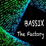 cover: Bassix - The Factory