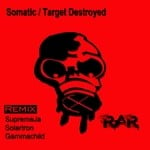 cover: Somatic - Target Destroyed (remixes)