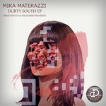 cover: Mika Materazzi - Durty South EP