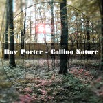 cover: Ray Porter - Calling Nature