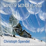 cover: Christoph Spendel - Winter Wonderland