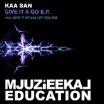 cover: Kaa San - Give It A Go EP