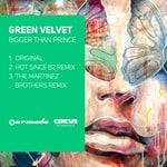 cover: Green Velvet - Bigger Than Prince