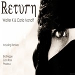 cover: Carla Ivanoff|Walter K - Return