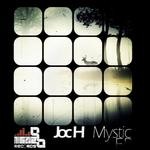 cover: Joc H - Mystic EP