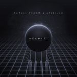 cover: Aparillo|Future Proof - Gravity (remixes)