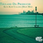 cover: Thulane Da Producer - Keys Keep Calling