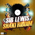 cover: Sir Lewis - Shaki Riddim (remixes)