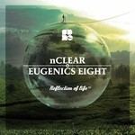 cover: Eugenics Eight|Nclear - Reflection Of Life