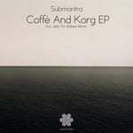 cover: Submantra - Coffe & Korg