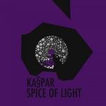 cover: Kaspar - Spice Of Light