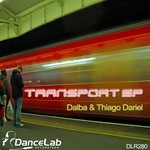 cover: Dalba|Thiago Dariel - Transport EP