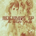 cover: Dj Angry Sailor - Neighbors EP