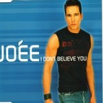 cover: Joee - I Don't Believe You (remixes)