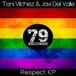 cover: Vilchez, Toni|Javi Del Valle - Respect EP