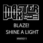 cover: Blaze - Shine A Light