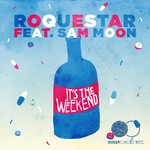 cover: Roquestar|Sam Moon - It's The Weekend