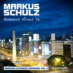 cover: Schulz, Markus|Various - Buenos Aires '13 Vol 2 (unmixed extended versions)